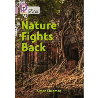 Nature Fights Back