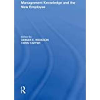 Management Knowledge and the New Employee