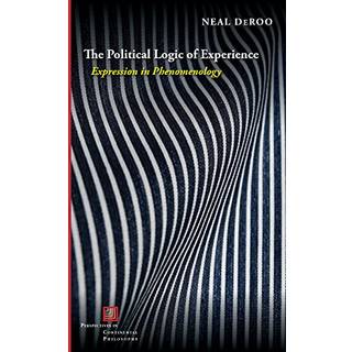 The Political Logic of Experience