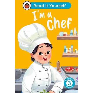 I'm a Chef: Read It Yourself - Level 3 Confident Reader