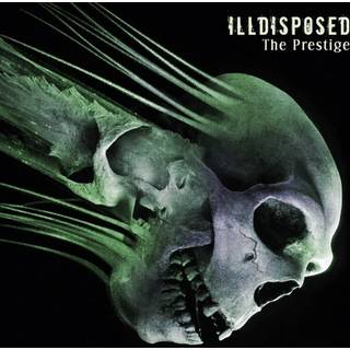 Illdisposed - The Prestige