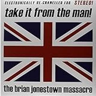Brian Jonestown Massacre - Take It from the Man!