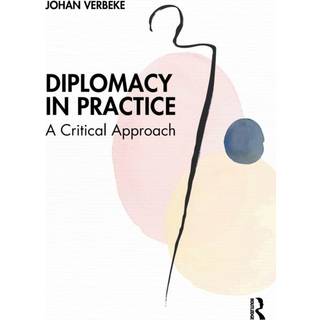 Diplomacy in Practice