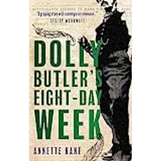 Dolly Butler's Eight-Day Week