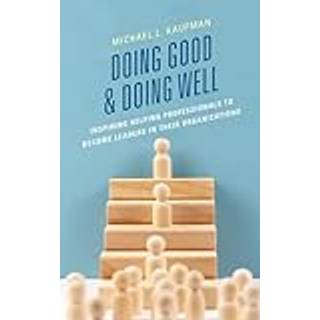 Doing Good and Doing Well