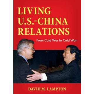 Living U.S.-China Relations