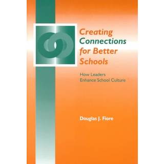 Creating Connections for Better Schools