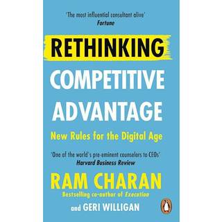 Rethinking Competitive Advantage