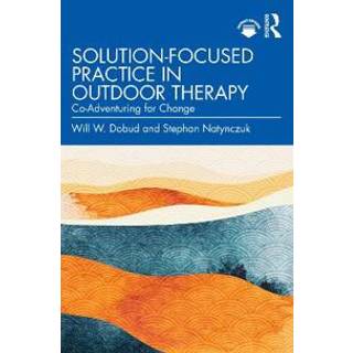 Solution-Focused Practice in Outdoor Therapy