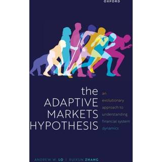 The Adaptive Markets Hypothesis