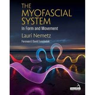 The Myofascial System in Form and Movement