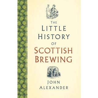The Little History of Scottish Brewing