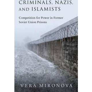 Criminals, Nazis, and Islamists