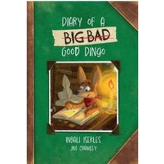 Diary of a (Big Bad) Good Dingo