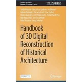 Handbook of Digital 3D Reconstruction of Historical Architecture