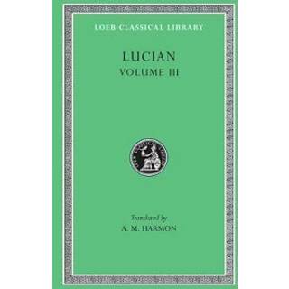 The Dead Come to Life or The Fisherman. The Double Indictment or Trials by Jury. On Sacrifices. The Ignorant Book Collector. The Dream or Lucian's Career. The Parasite. The Lover of Lies. The Judgement of the Goddesses. On Salaried Posts in Great Houses