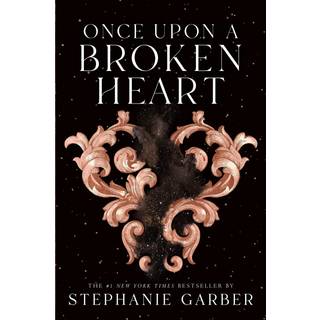 Once Upon a Broken Heart