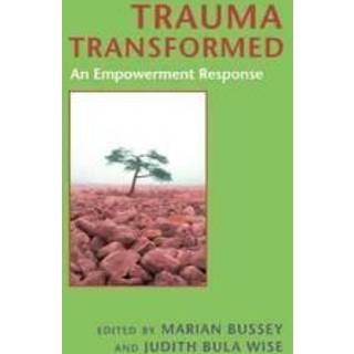 Trauma Transformed