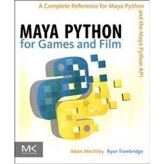 Maya Python for Games and Film