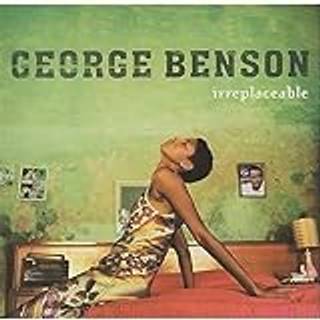 George Benson - Irreplaceable