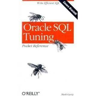 Oracle SQL Tuning Pocket Reference