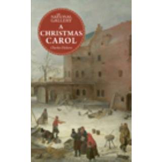 The National Gallery Masterpiece Classics: A Christmas Carol