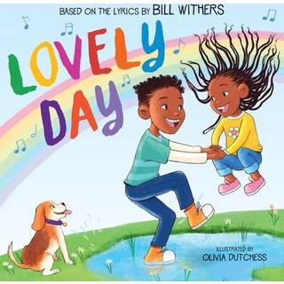 Lovely Day: A Picture Book