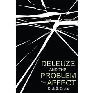 Deleuze and the Problem of Affect