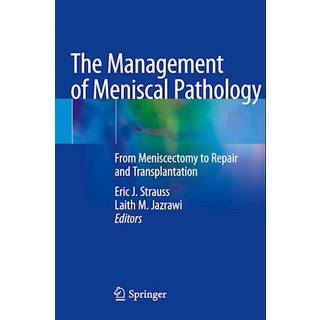 The Management of Meniscal Pathology