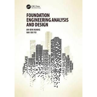 Foundation Engineering Analysis and Design