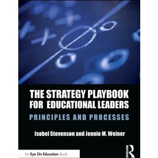The Strategy Playbook for Educational Leaders