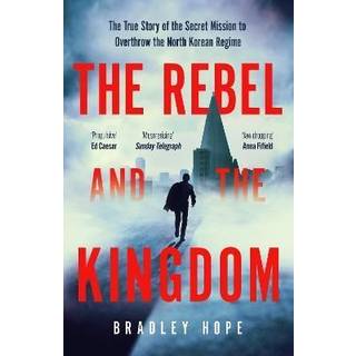 The Rebel and the Kingdom