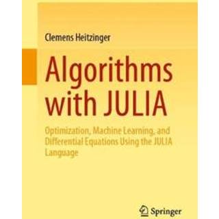 Algorithms with JULIA