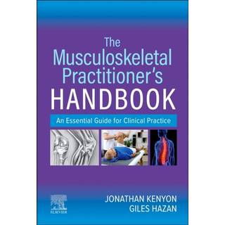 The Musculoskeletal Practitioner's Handbook