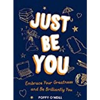 Just Be You