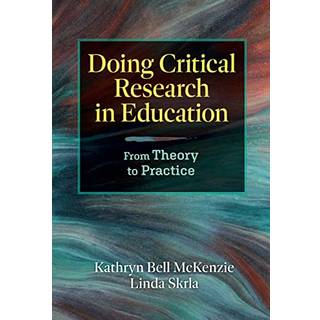 Doing Critical Research in Education