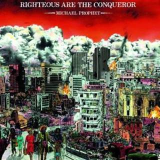Michael Prophet - Righteous Are The Conquer
