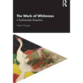 The Work of Whiteness
