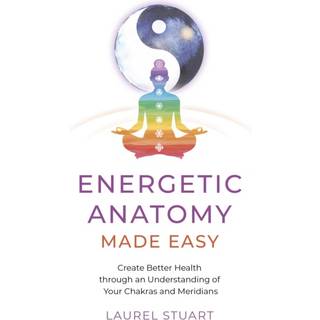 Energetic Anatomy Made Easy