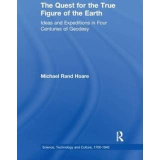 The Quest for the True Figure of the Earth