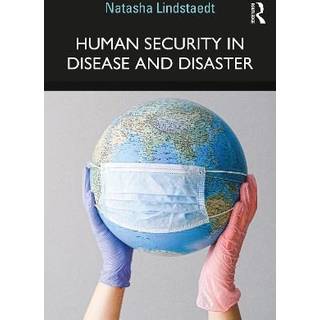Human Security in Disease and Disaster