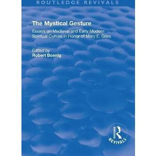 The Mystical Gesture