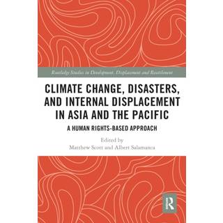 Climate Change, Disasters, and Internal Displacement in Asia and the Pacific