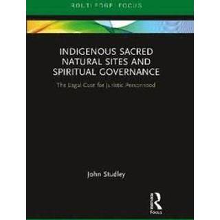 Indigenous Sacred Natural Sites and Spiritual Governance