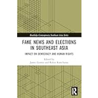 Fake News and Elections in Southeast Asia