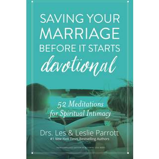 Saving Your Marriage Before It Starts Devotional