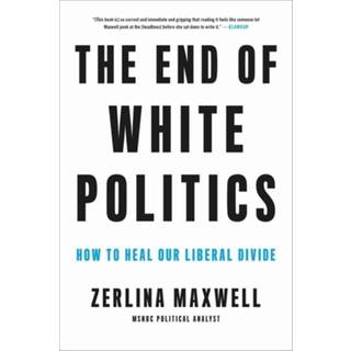 The End of White Politics
