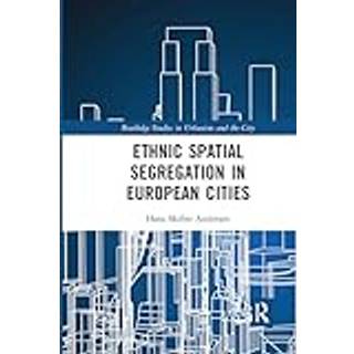 Ethnic Spatial Segregation in European Cities