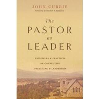 The Pastor as Leader