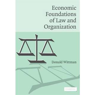 Economic Foundations of Law and Organization